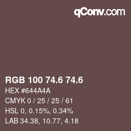 カラーコード: RGB 100 74.6 74.6 | qconv.com