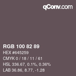 颜色代码: RGB 100 82 89 | qconv.com