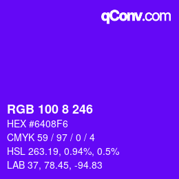 カラーコード: RGB 100 8 246 | qconv.com