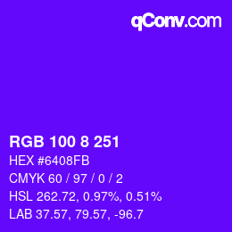 カラーコード: RGB 100 8 251 | qconv.com