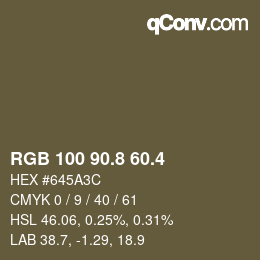 カラーコード: RGB 100 90.8 60.4 | qconv.com