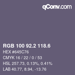 カラーコード: RGB 100 92.2 118.6 | qconv.com