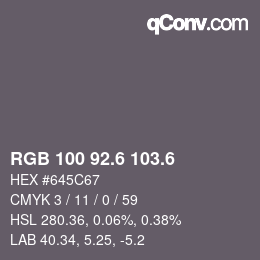 カラーコード: RGB 100 92.6 103.6 | qconv.com