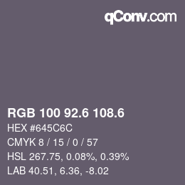 カラーコード: RGB 100 92.6 108.6 | qconv.com