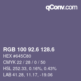 カラーコード: RGB 100 92.6 128.6 | qconv.com