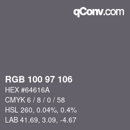 Color code: RGB 100 97 106 | qconv.com