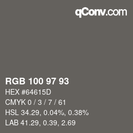 Color code: RGB 100 97 93 | qconv.com