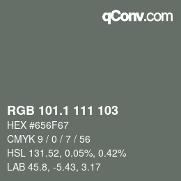 Farbcode: RGB 101.1 111 103 | qconv.com