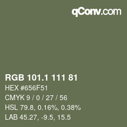 カラーコード: RGB 101.1 111 81 | qconv.com
