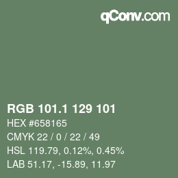 カラーコード: RGB 101.1 129 101 | qconv.com