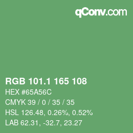 カラーコード: RGB 101.1 165 108 | qconv.com