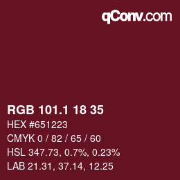カラーコード: RGB 101.1 18 35 | qconv.com