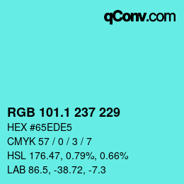 カラーコード: RGB 101.1 237 229 | qconv.com