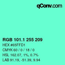 カラーコード: RGB 101.1 255 209 | qconv.com