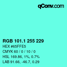 カラーコード: RGB 101.1 255 229 | qconv.com