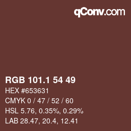 カラーコード: RGB 101.1 54 49 | qconv.com