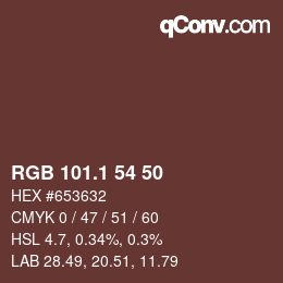 カラーコード: RGB 101.1 54 50 | qconv.com