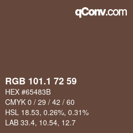 カラーコード: RGB 101.1 72 59 | qconv.com