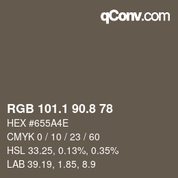 Color code: RGB 101.1 90.8 78 | qconv.com