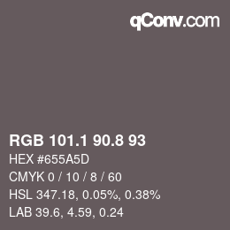 Color code: RGB 101.1 90.8 93 | qconv.com