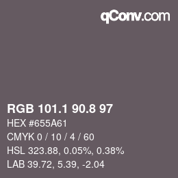 Color code: RGB 101.1 90.8 97 | qconv.com