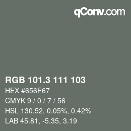 カラーコード: RGB 101.3 111 103 | qconv.com