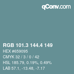 カラーコード: RGB 101.3 144.4 149 | qconv.com