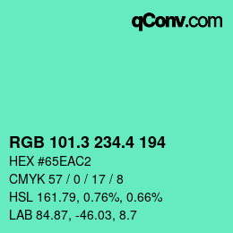 カラーコード: RGB 101.3 234.4 194 | qconv.com
