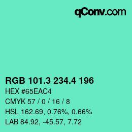 カラーコード: RGB 101.3 234.4 196 | qconv.com