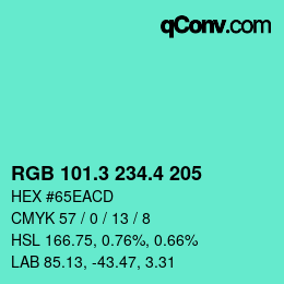 カラーコード: RGB 101.3 234.4 205 | qconv.com