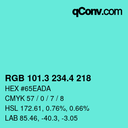 カラーコード: RGB 101.3 234.4 218 | qconv.com