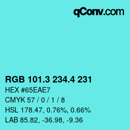 カラーコード: RGB 101.3 234.4 231 | qconv.com