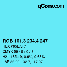 カラーコード: RGB 101.3 234.4 247 | qconv.com