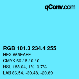 カラーコード: RGB 101.3 234.4 255 | qconv.com