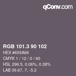 カラーコード: RGB 101.3 90 102 | qconv.com