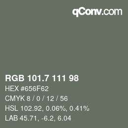 カラーコード: RGB 101.7 111 98 | qconv.com