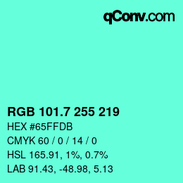カラーコード: RGB 101.7 255 219 | qconv.com