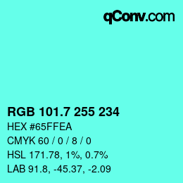 カラーコード: RGB 101.7 255 234 | qconv.com