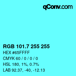 カラーコード: RGB 101.7 255 255 | qconv.com