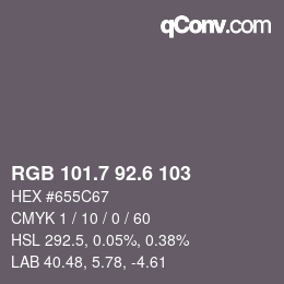 カラーコード: RGB 101.7 92.6 103 | qconv.com