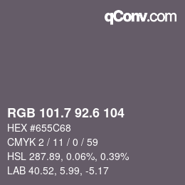 カラーコード: RGB 101.7 92.6 104 | qconv.com