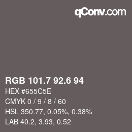 カラーコード: RGB 101.7 92.6 94 | qconv.com