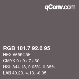 カラーコード: RGB 101.7 92.6 95 | qconv.com