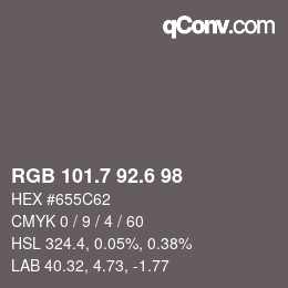 カラーコード: RGB 101.7 92.6 98 | qconv.com