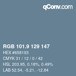 Color code: RGB 101.9 129 147 | qconv.com