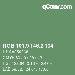 カラーコード: RGB 101.9 146.2 104 | qconv.com