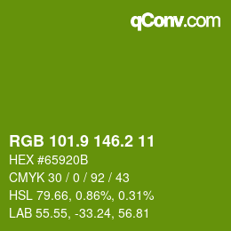 カラーコード: RGB 101.9 146.2 11 | qconv.com