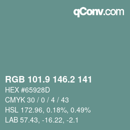 カラーコード: RGB 101.9 146.2 141 | qconv.com