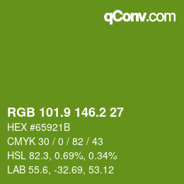 カラーコード: RGB 101.9 146.2 27 | qconv.com