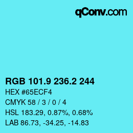 カラーコード: RGB 101.9 236.2 244 | qconv.com